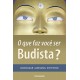 O que Faz Você Ser Budista?, Dzongsar Jamyang Hyentse O que Faz Você Ser Budista?, Dzongsar Jamyang Hyentse