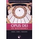 Opus Dei, Os Bastidores, História, Análise, Testemunhos, Dario Fortes Ferreira