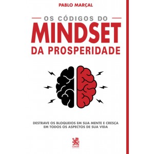 Os Códigos do Mindset da Prosperidade, Pablo Marçal