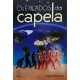 Os Exilados da Capela, Edgard Armond, Editora Aliança Os Exilados da Capela, Edgard Armond, Editora Aliança