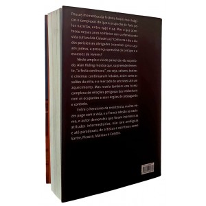 Paris a Festa Continua. A Vida Cultural Durante a Ocupação Nazista, 1940 a 1944, Alan Riding Paris a Festa Continua. A Vida Cultural Durante a Ocupação Nazista, 1940 a 1944, Alan Riding