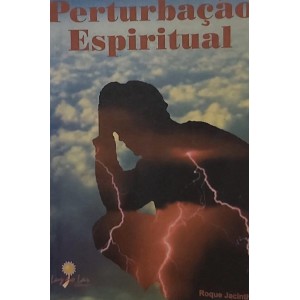 Perturbação Espíritual, Roque Jacintho