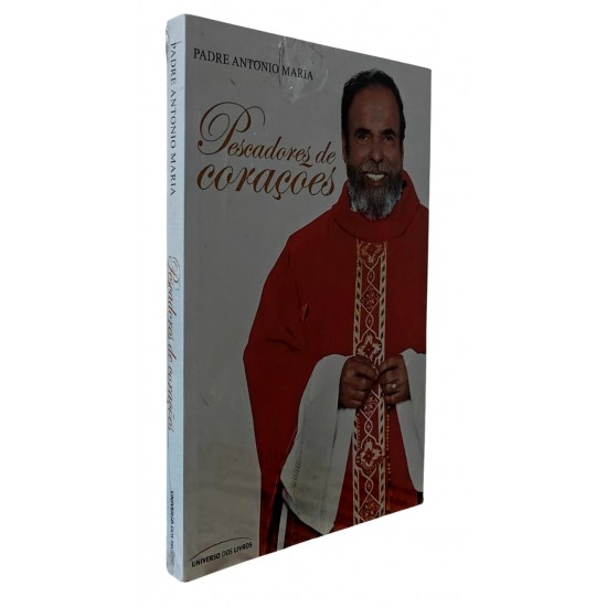 Pescadores de Corações, Padre Antonio Maria