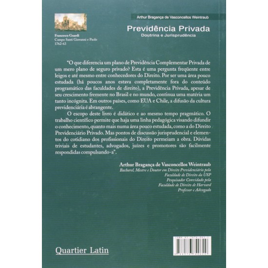 Previdência Privada. Doutrina e Jurisprudência, Arthur Bragança de Vasconcellos Weintraub