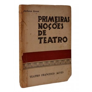 Primeiras Noções de Teatro, Teatro Francisco Alves, Barbosa Lessa, 1958