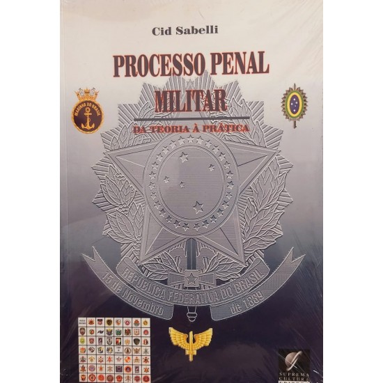 Processo Penal Militar, Da Teoria à Prática, Cid Sabelli