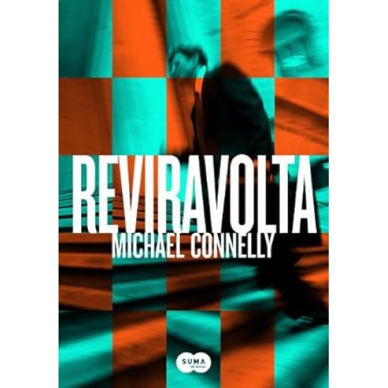 Reviravolta, Michael Connelly
