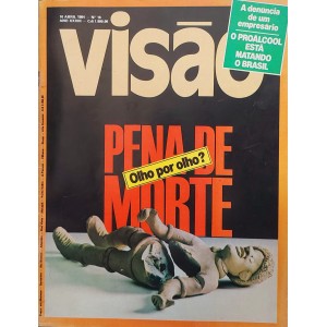 Revista Visão Numero 16, Pena de Morte, Olho por Olho, 16/04/84 Revista Visão Numero 16, Pena de Morte, Olho por Olho, 16/04/84