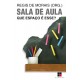 Sala de Aula, Que Espaço é Esse?, Regis de Morais (Org)