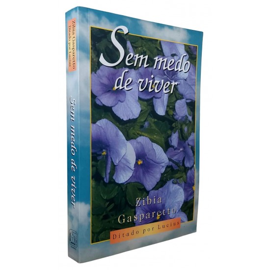 Sem Medo de Viver, Zibia Gasparetto