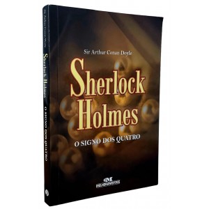 Sherlock Holmes, O Signo dos Quatro, Sir Arthur Conan Doyle