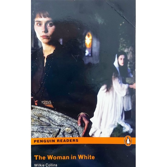 The Woman In White, Wilkie Collins, Penguin Readers The Woman In White, Wilkie Collins, Penguin Readers