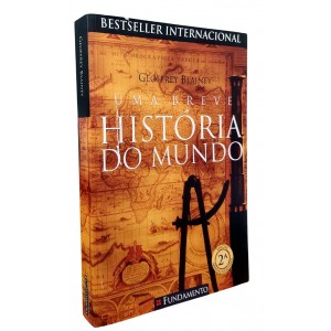 Uma Breve História do Mundo, Geoffrey Blainey