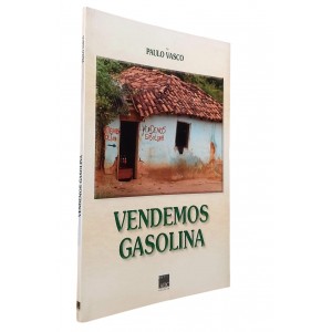 Vendemos Gasolina, Paulo Vasco