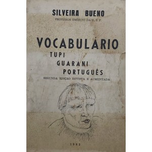 Vocabulário Tupi, Guarani, Português, Silveira Bueno