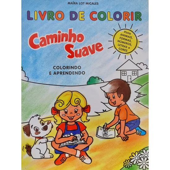 Kit Cartilha Caminho Suave + Caligrafia Caminho Suave + Livro de Colorir Caminho Suave + Baralhinho Didático da Cartilha Caminho Suave