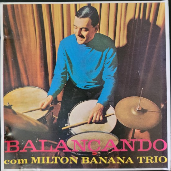 Cd Balançando com Milton Banana Trio Cd Balançando com Milton Banana Trio
