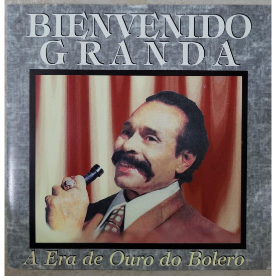 Cd Bienvenido Granda, A Era de Ouro do Bolero Cd Bienvenido Granda, A Era de Ouro do Bolero