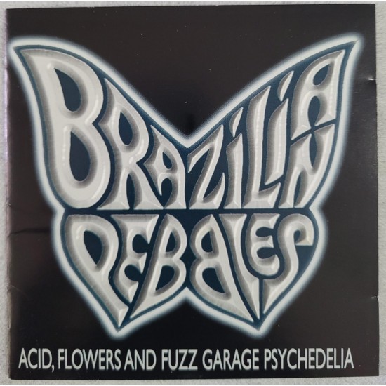 Cd Brazilian Pebbles, Acid, Flowers Fuzz Garage Psychedelia