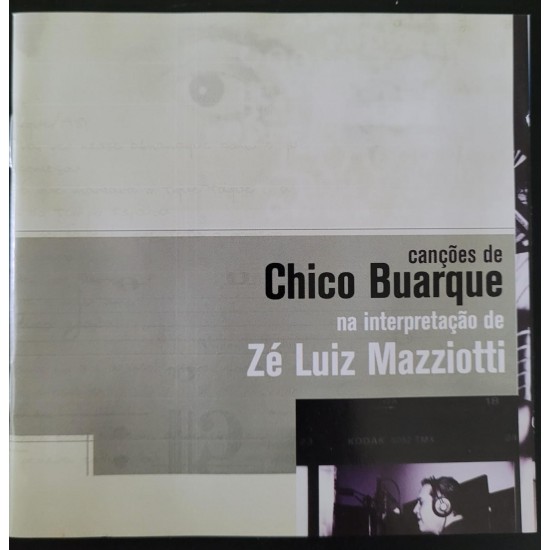 Cd Canções de Chico Buarque na Interpretação de Zé Luiz Mazziotti Cd Canções de Chico Buarque na Interpretação de Zé Luiz Mazziotti