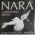 Cd Cris Delanno, Nara Uma Senhora Opinião