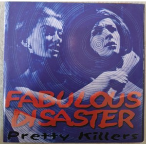 Cd Fabulous Disaster, Pretty Killers