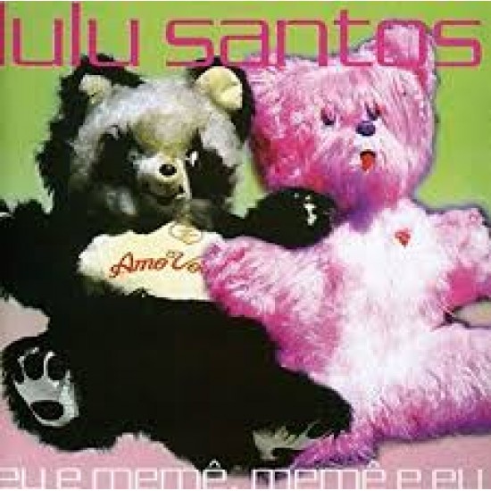 Cd Lulu Santos, Eu e Memê, Memê e Eu