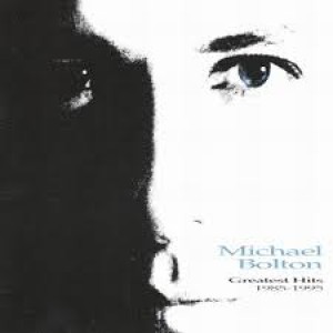 Cd Michael Bolton, Greatest Hits