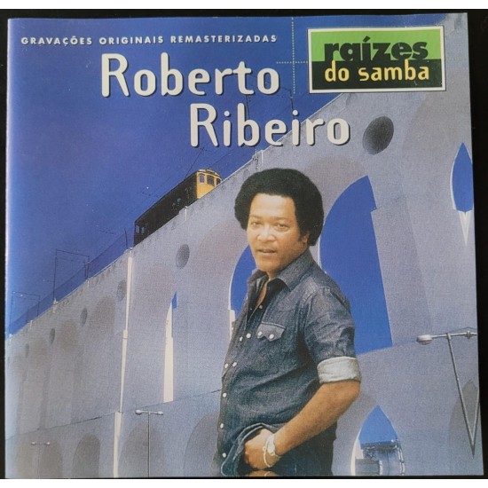 Cd Roberto Ribeiro, Raízes do Samba Cd Roberto Ribeiro, Raízes do Samba