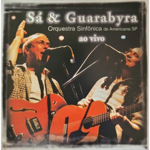 Cd Sá e Guanabyra, Orquestra Sinfônica de Americana SP ao Vivo Cd Sá e Guanabyra, Orquestra Sinfônica de Americana SP ao Vivo