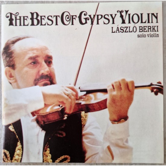 Cd The Best of Gypsy Violin, László Berki Cd The Best of Gypsy Violin, László Berki