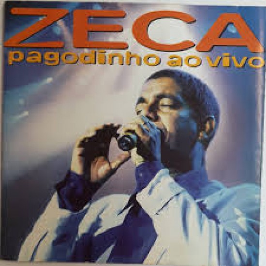 Cd Zeca Pagodinho ao Vivo Cd Zeca Pagodinho ao Vivo