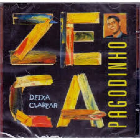 Cd Zeca Pagodinho, Deixa Clarear Cd Zeca Pagodinho, Deixa Clarear