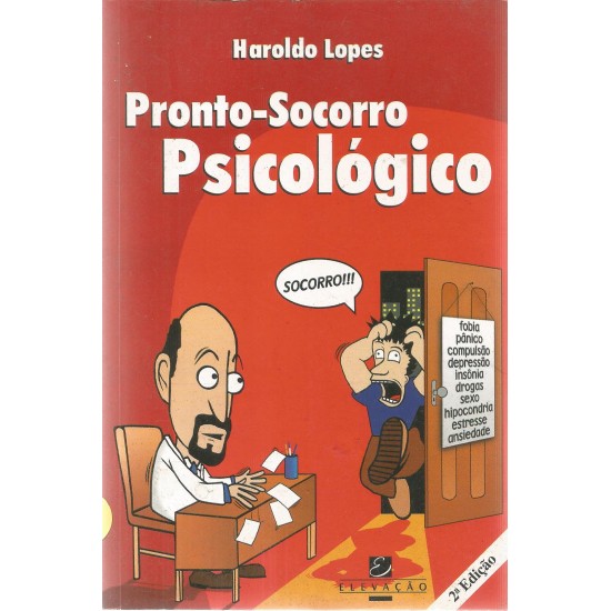 Pronto-Socorro Psicológico, Haroldo Lopes